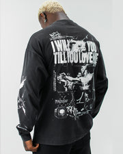 "TILL YOU LOVE ME" LONG SLEEVE TEE
